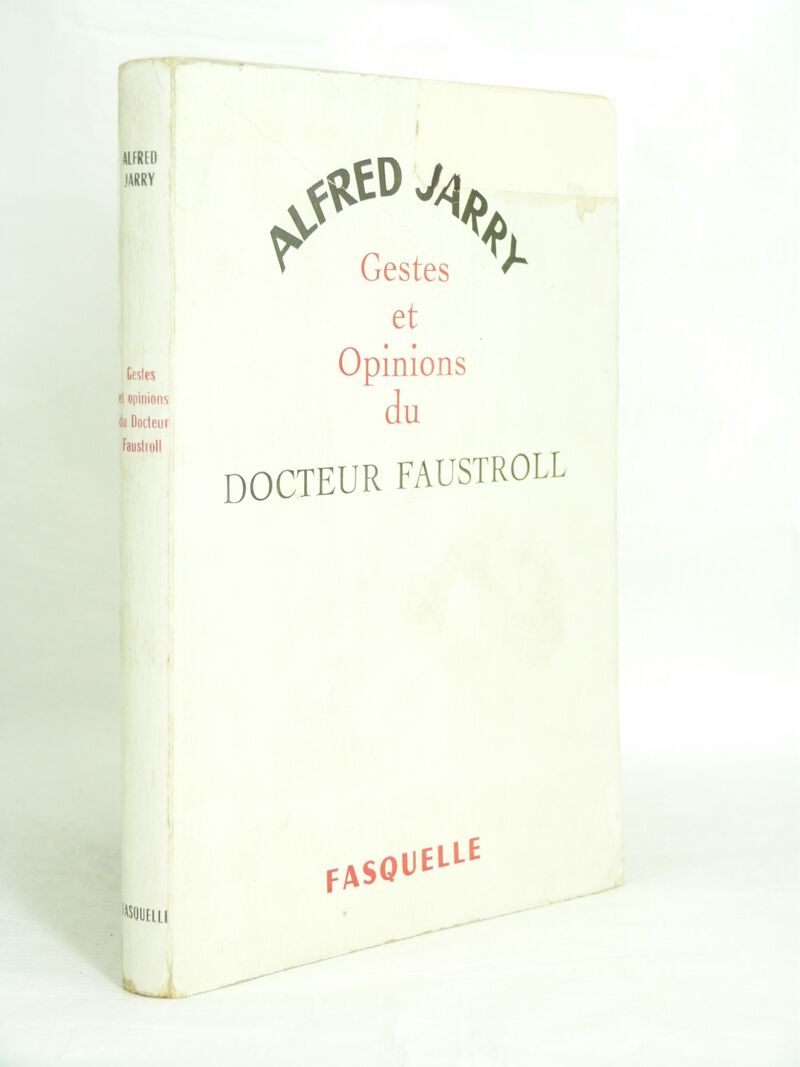 Gestes Et Opinions Du Docteur Faustroll Librairie Koegui