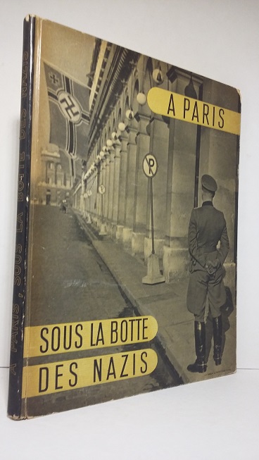 à Paris sous la botte des nazis - Librairie KOEGUI