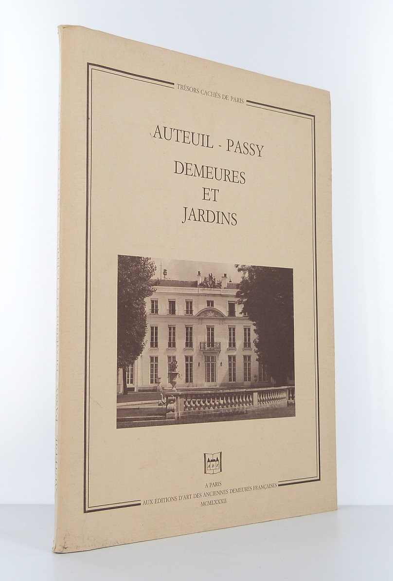 Auteuil - Passy : Demeures et jardins