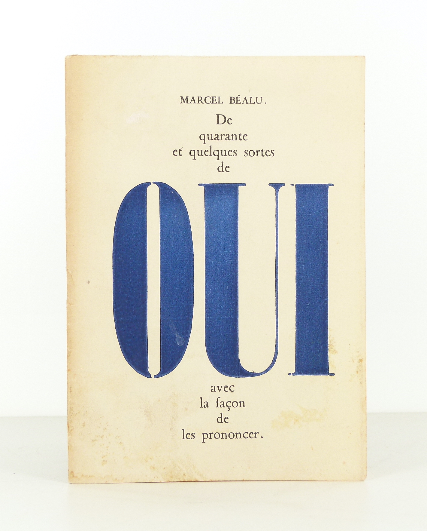 De quarante et quelques sortes de Oui avec la façon de les prononcer