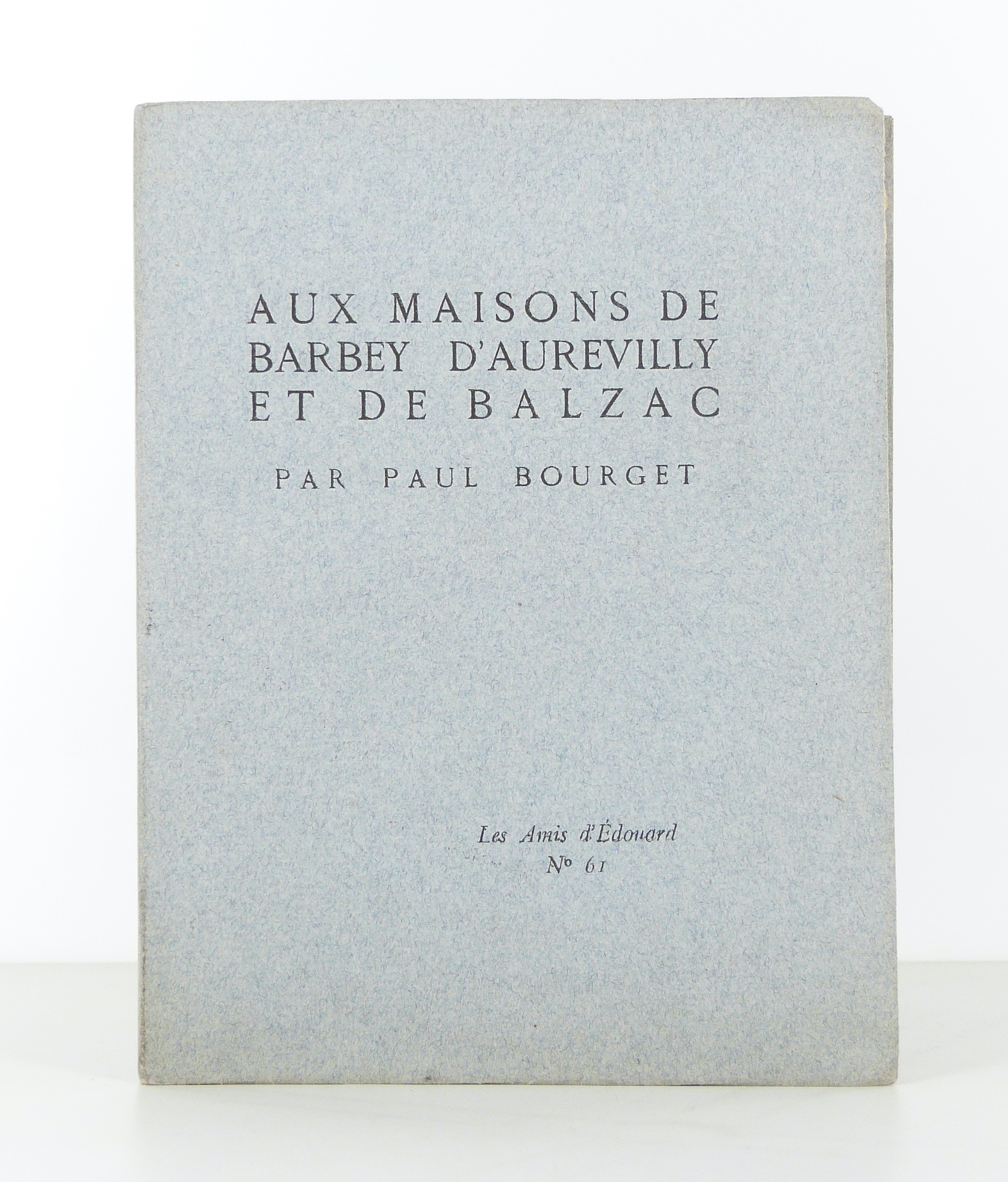 Aux maisons de Barbey d'Aurevilly et de Balzac