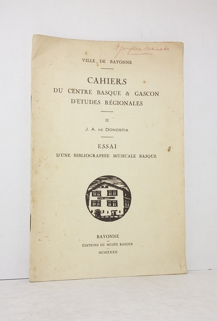 Cahiers du Centre Basque & Gascon d’Études Régionales - II. J.A. de Donostia : Essai d'une bibliographies musicale basque