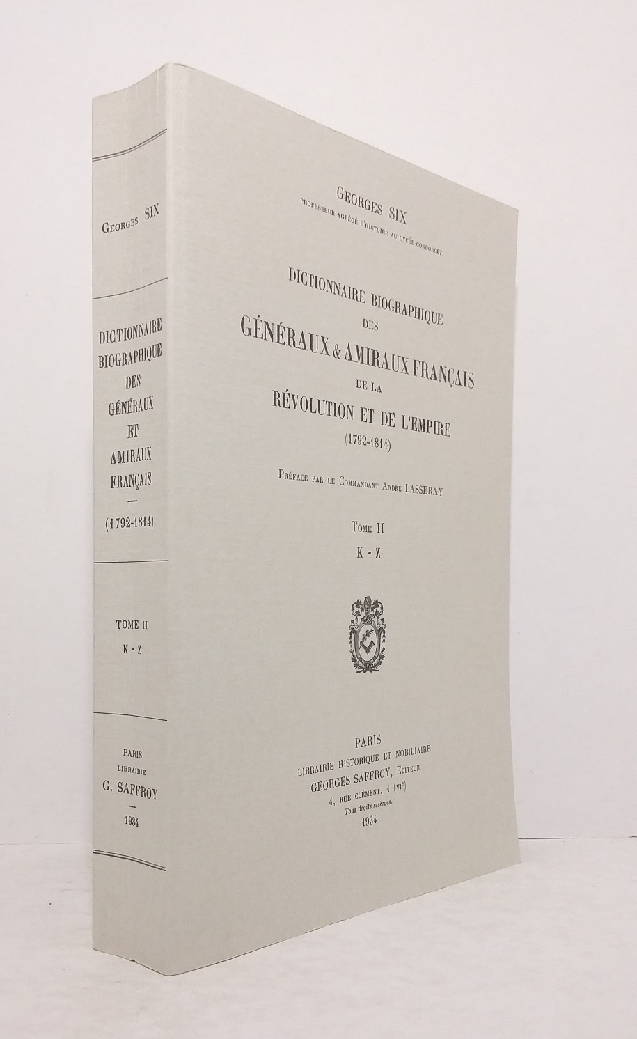 Dictionnaire biographique des généraux amiraux de la Révolution et de l’Empire (1792-1814)