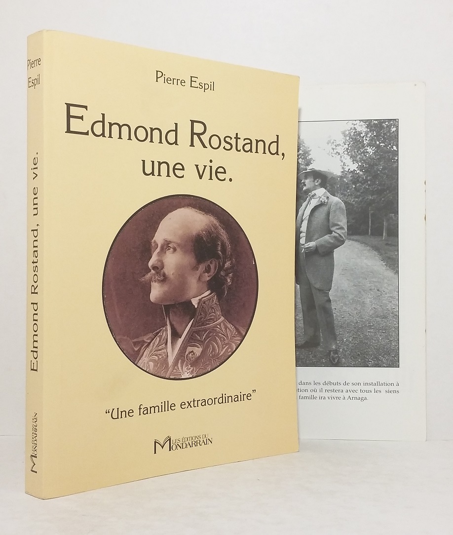 Edmond Rostand, une vie