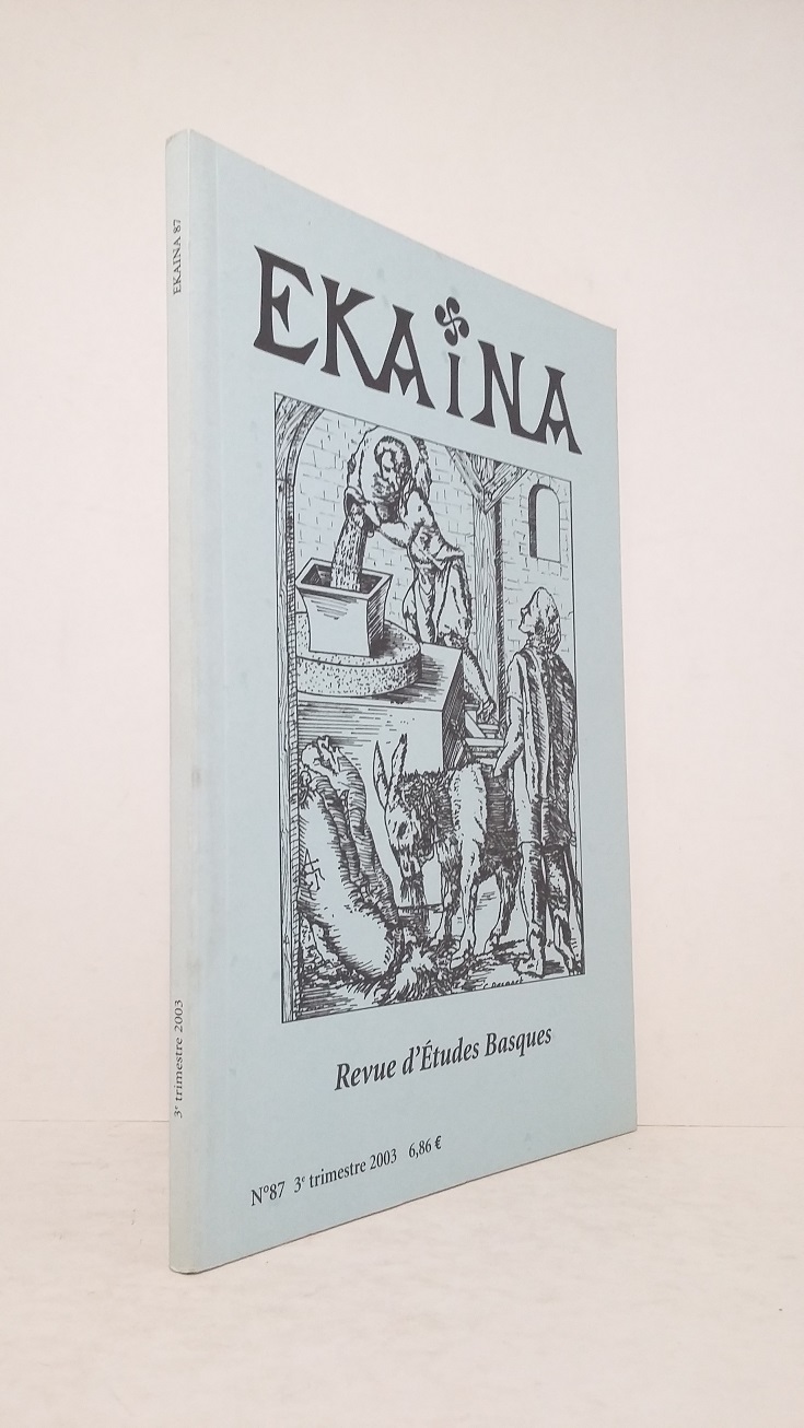 Ekaina, Revue d'études basques  - n°87 - 3e trimestre 2003