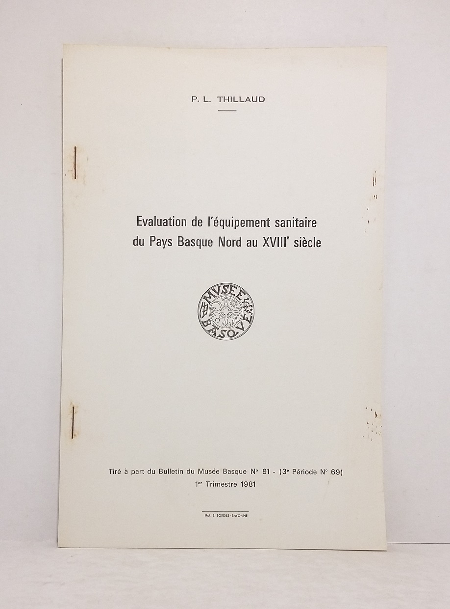 Évaluation de l'équipement sanitaire du Pays Basque Nord au XVIIIe siècle