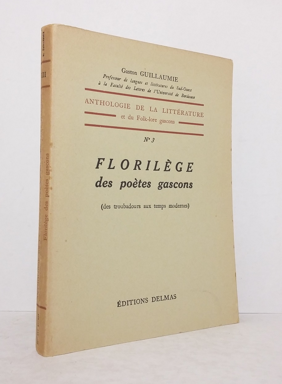 Florilège des poètes gascons (des troubadours aux temps modernes)