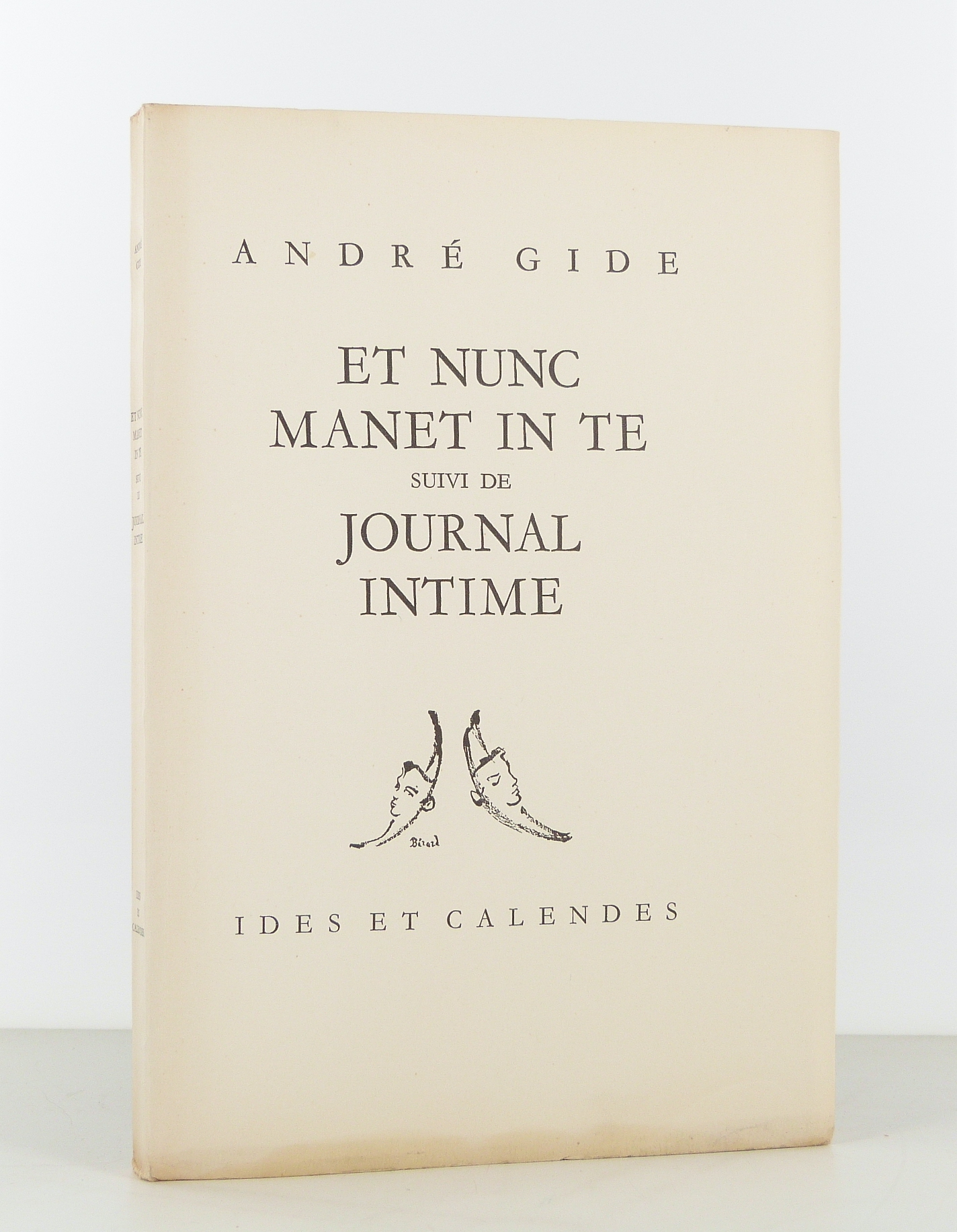 Et Nunc manet in te. {Suivi de.} Journal intime.