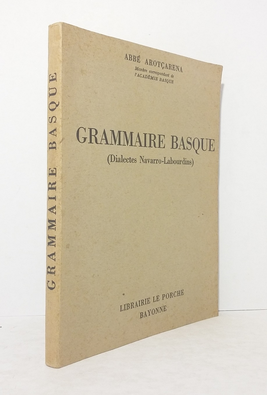 Grammaire basque (Dialectes Navarro-Labourdins)