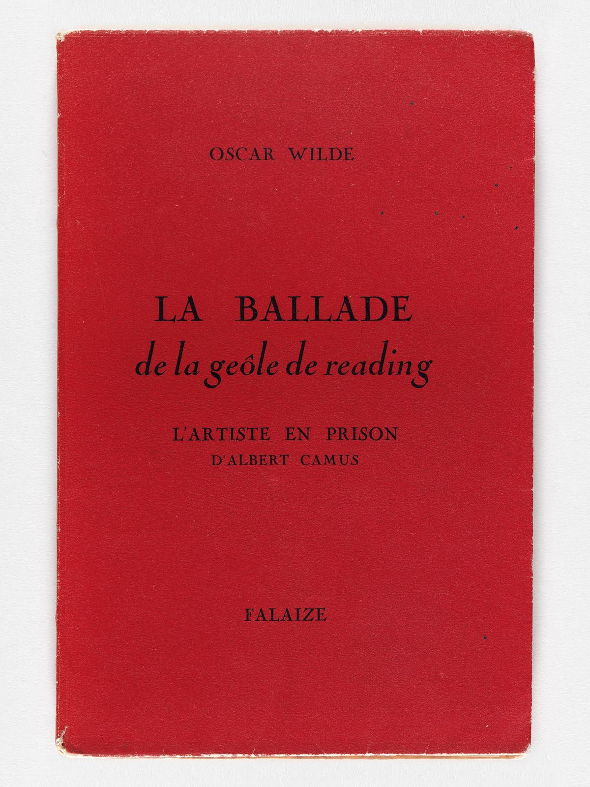 La ballade de la geôle de reading. L'artiste en prison d'après Albert Camus.