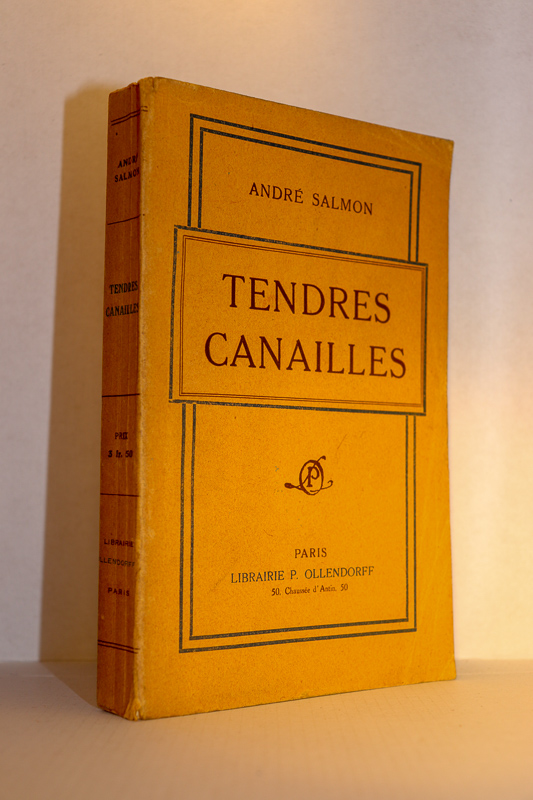 Tendres canailles, SALMON (André)