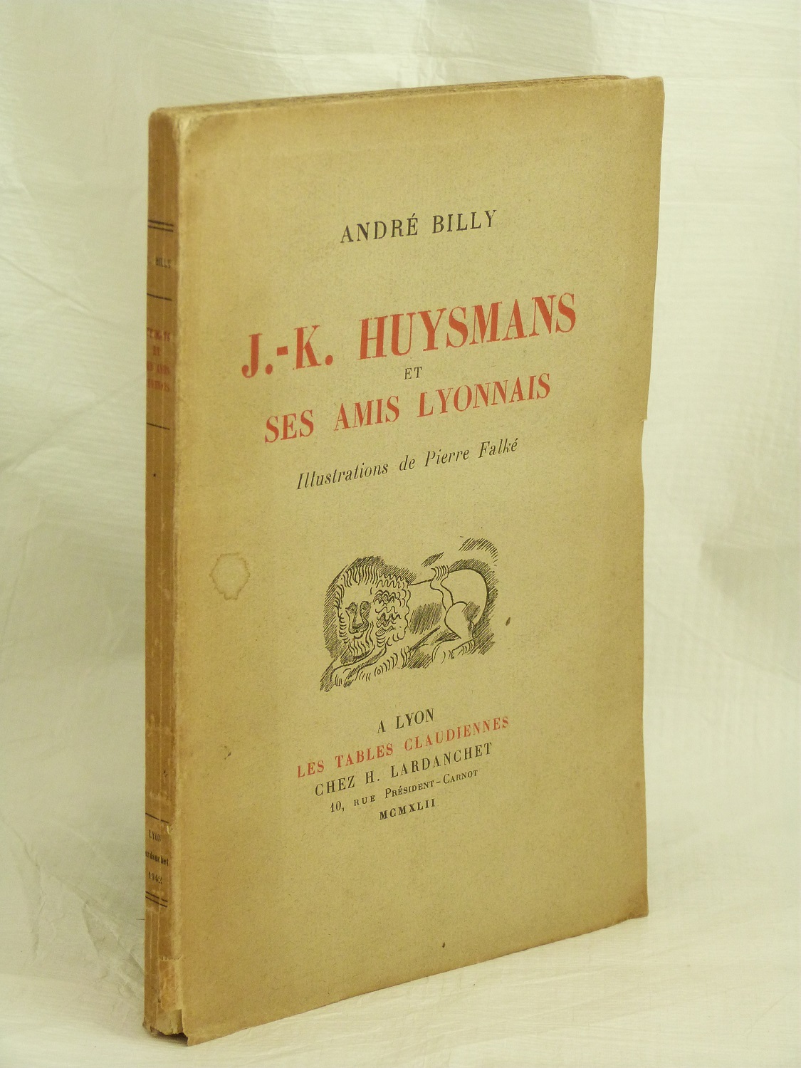 J.-K. Huysmans et ses amis Lyonnais