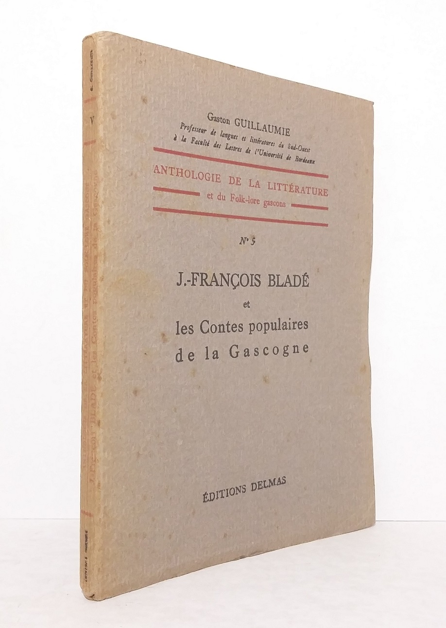 Jean-François Bladé et les Contes populaires de la Gascogne