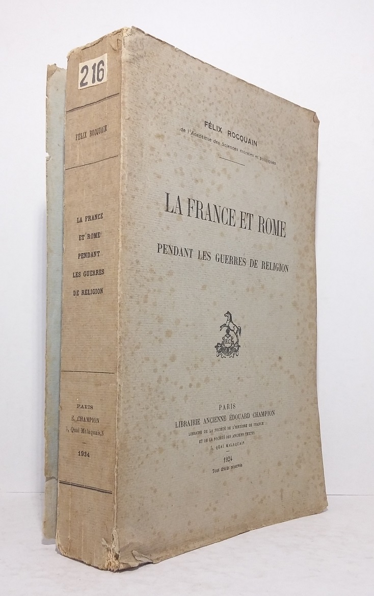 La France et Rome pendant les Guerres de Religion