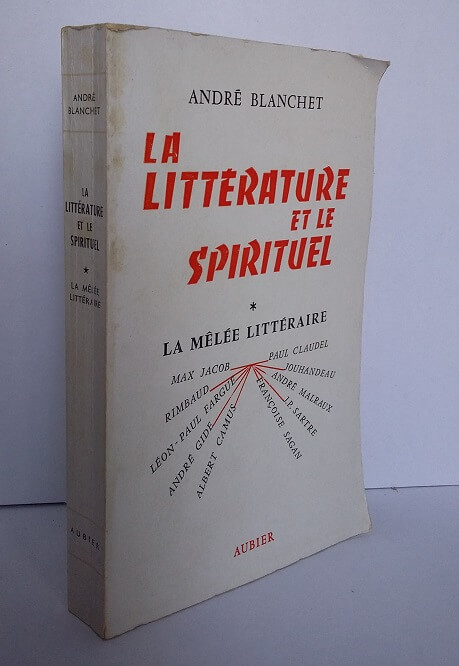 la littérature et le spirituel. Tome I La mêlée littéraire