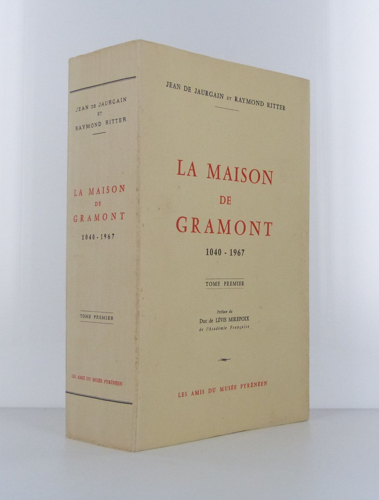 La Maison de Gramont, 1047-1967 - Tomes 1 et 2 