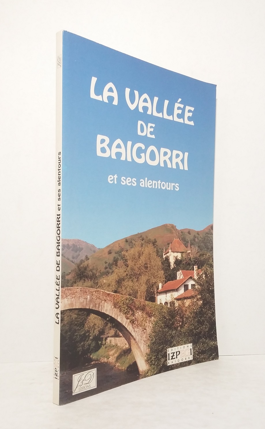 La Vallée de Baigorri et ses alentours