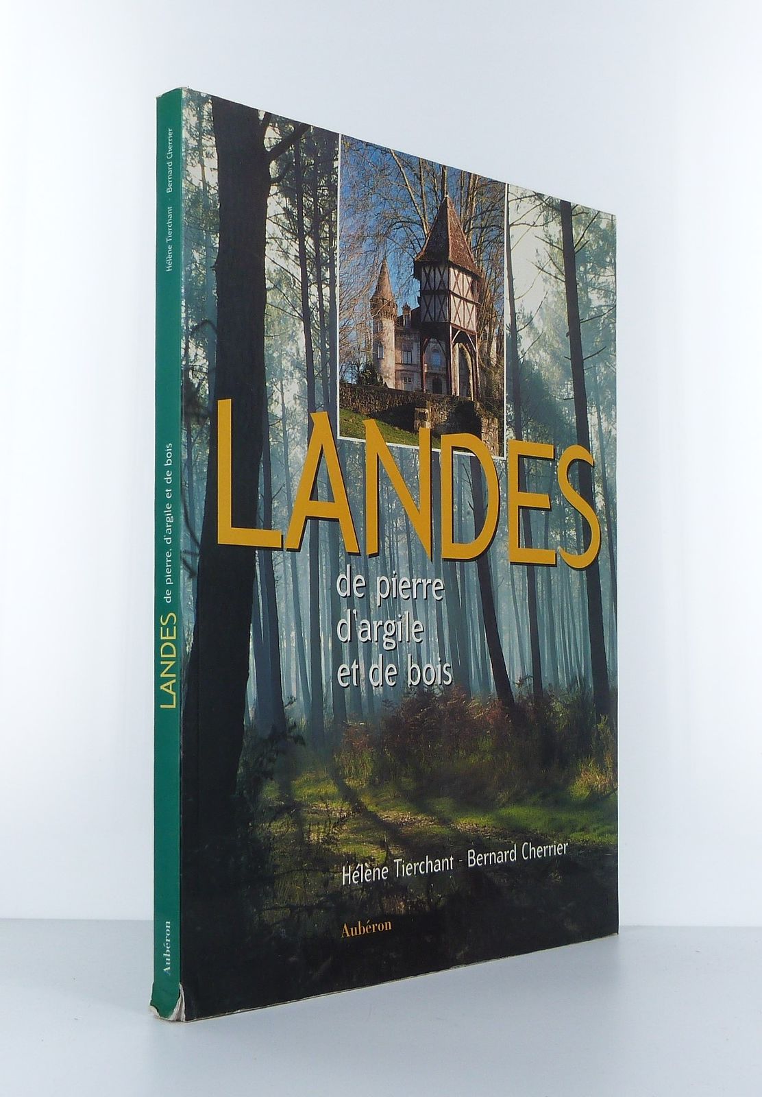 Landes : de pierre, d'argile et de bois