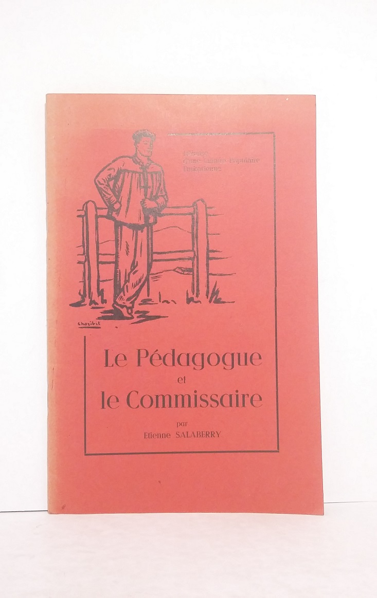 Le Pédagogue et le Commissaire - Défense d'une Culture Populaire Euskarienne