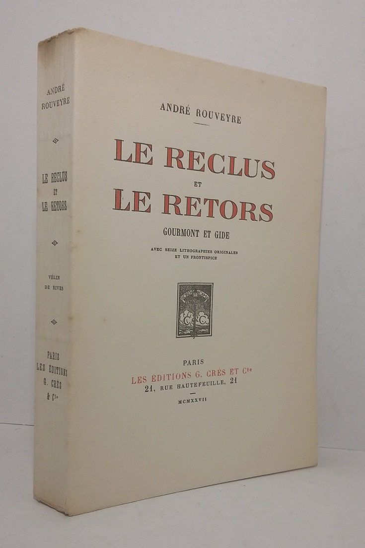 ROUVEYRE (André) - Le reclus et le retors : Gourmont et Gide - 1927. - Edition Originale