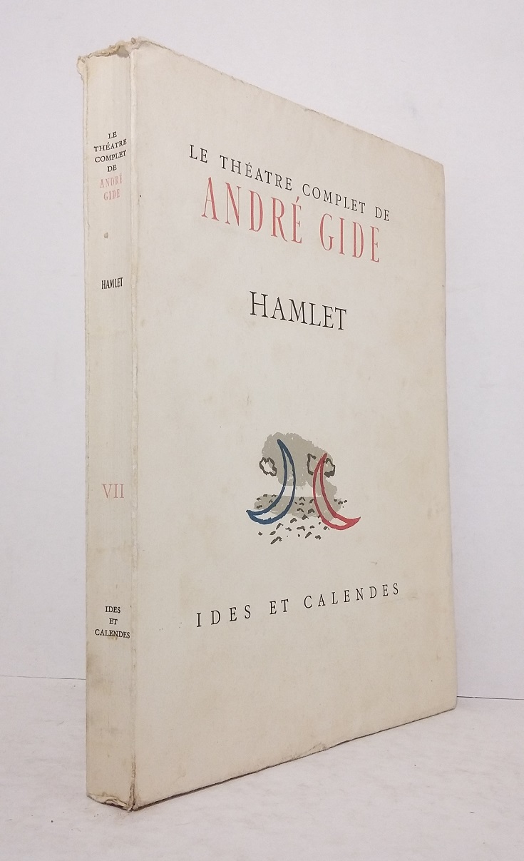 Le théâtre complet de André Gide : Hamlet