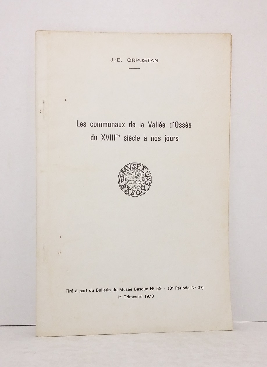 Les communaux de la Vallée d'Ossès du XVIIIme siècle à nos jours