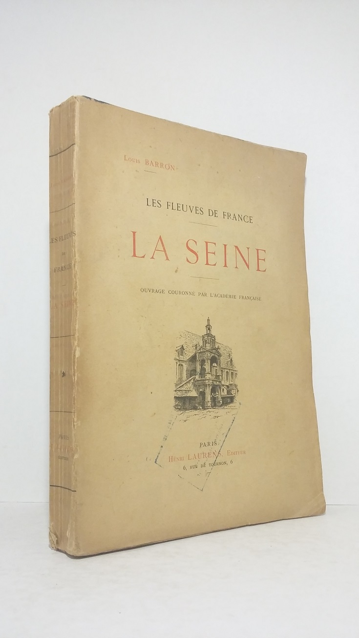 Les Fleuves de France : La Seine