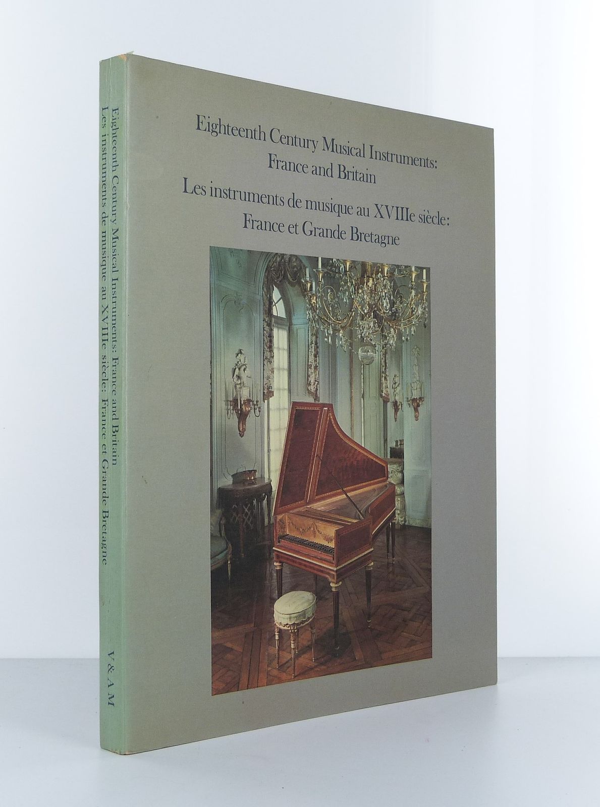 Les instruments de musique au XVIIIe siècle : France et Grande-Bretagne
