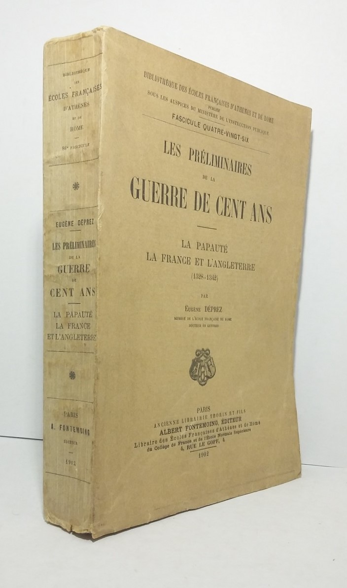 Les préliminaires de la Guerre de Cent ans - La papauté, la France et L'Angleterre (1328-1342)