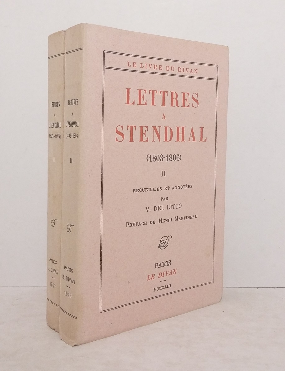 Lettres à Stendhal (1803-1806) - Tomes I & II