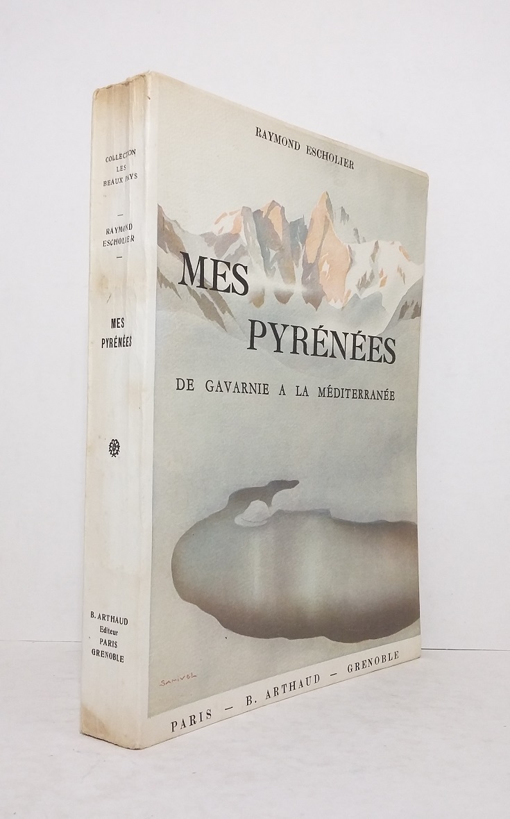 Mes Pyrénées, de Gavarnie à la Méditerranée