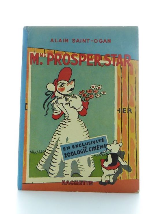 SAINT-OGAN (Alain) - Mme. Prosper, star - 1933. - Edition Originale