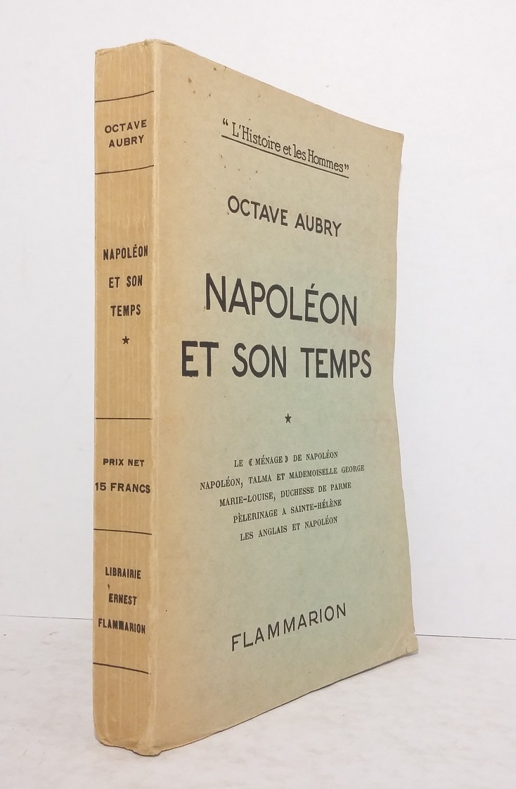 Napoléon et son temps  