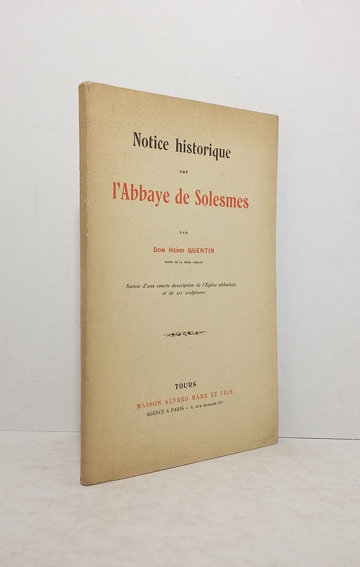 Notice historique sur l'Abbaye de Solesmes