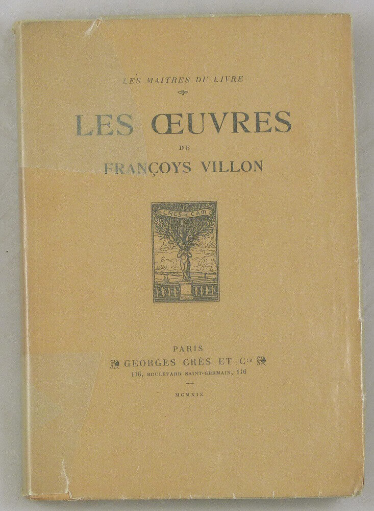 Les oeuvres de François Villon