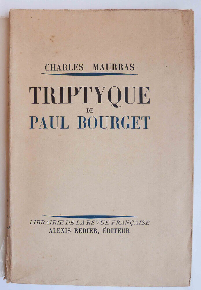 Triptyque de Paul Bourget 1895-1900-1923