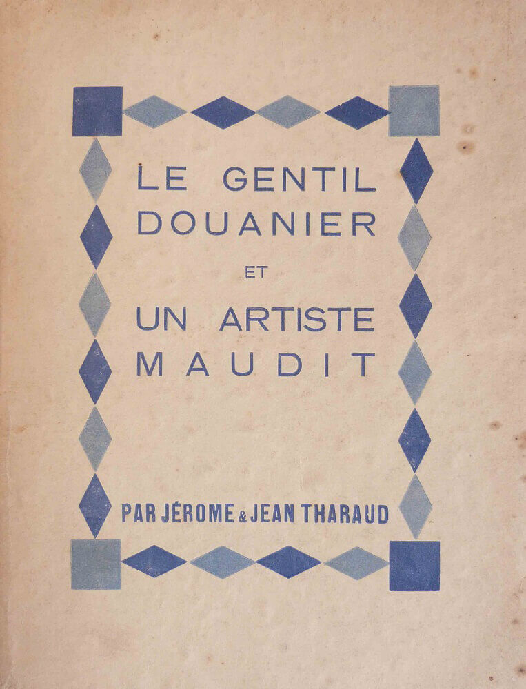 Le gentil douanier et un artiste maudit