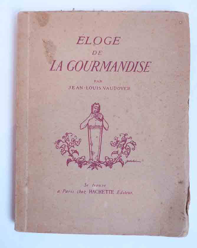 Eloge de la gourmandise