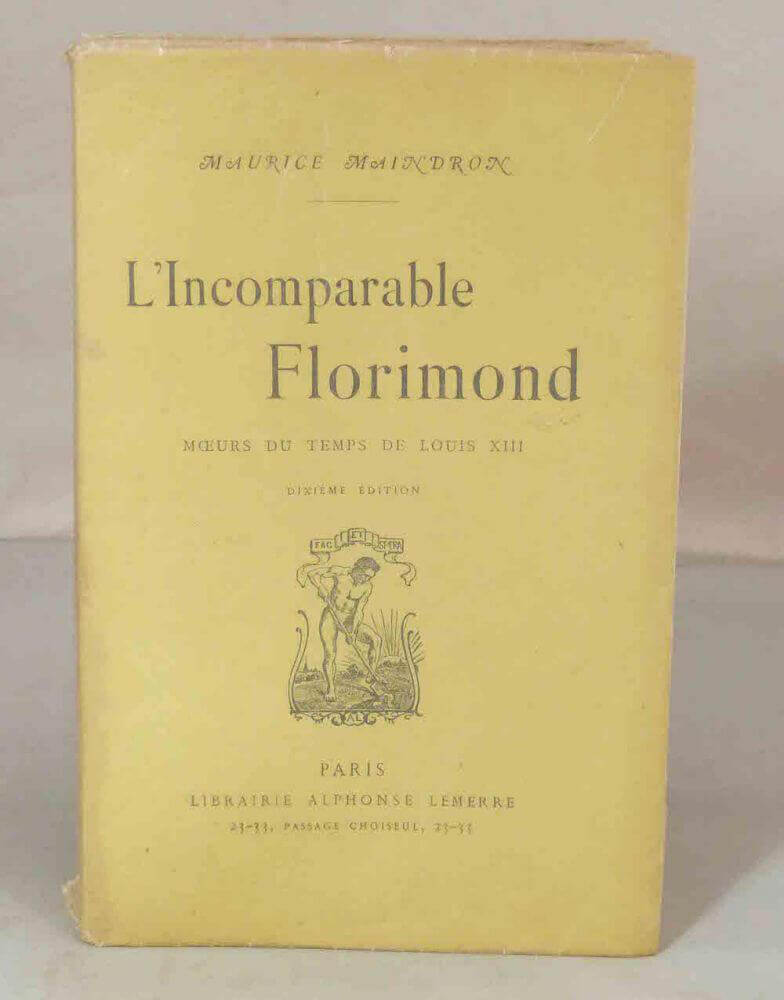 L'Incomparable Florimond. 