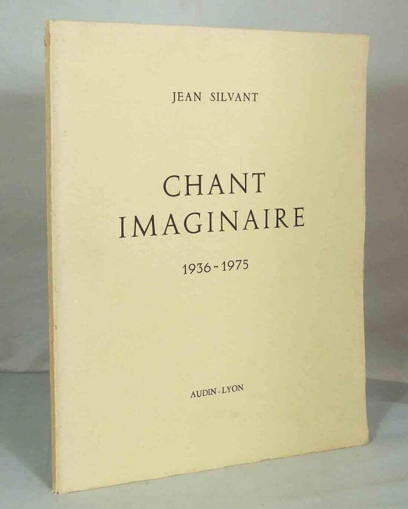 Chant imaginaire 1936-1975