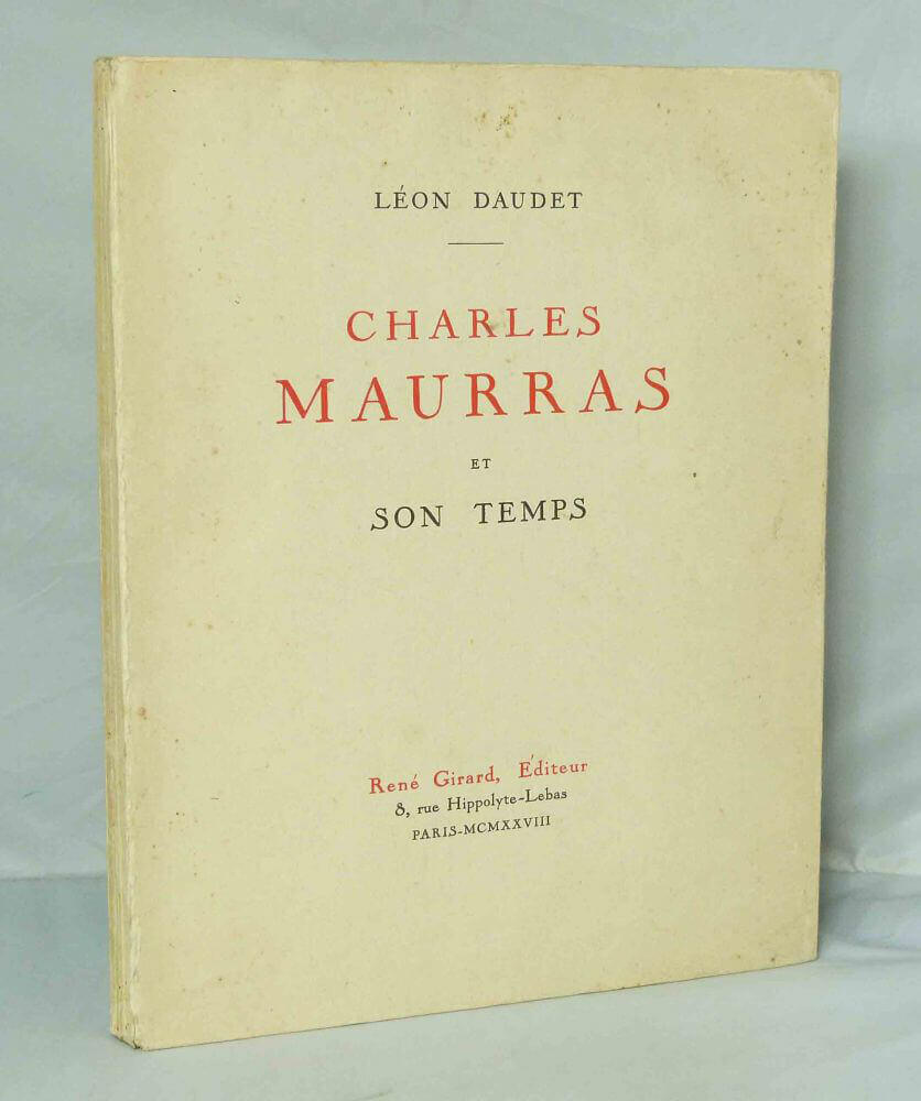 Charles Maurras et son temps