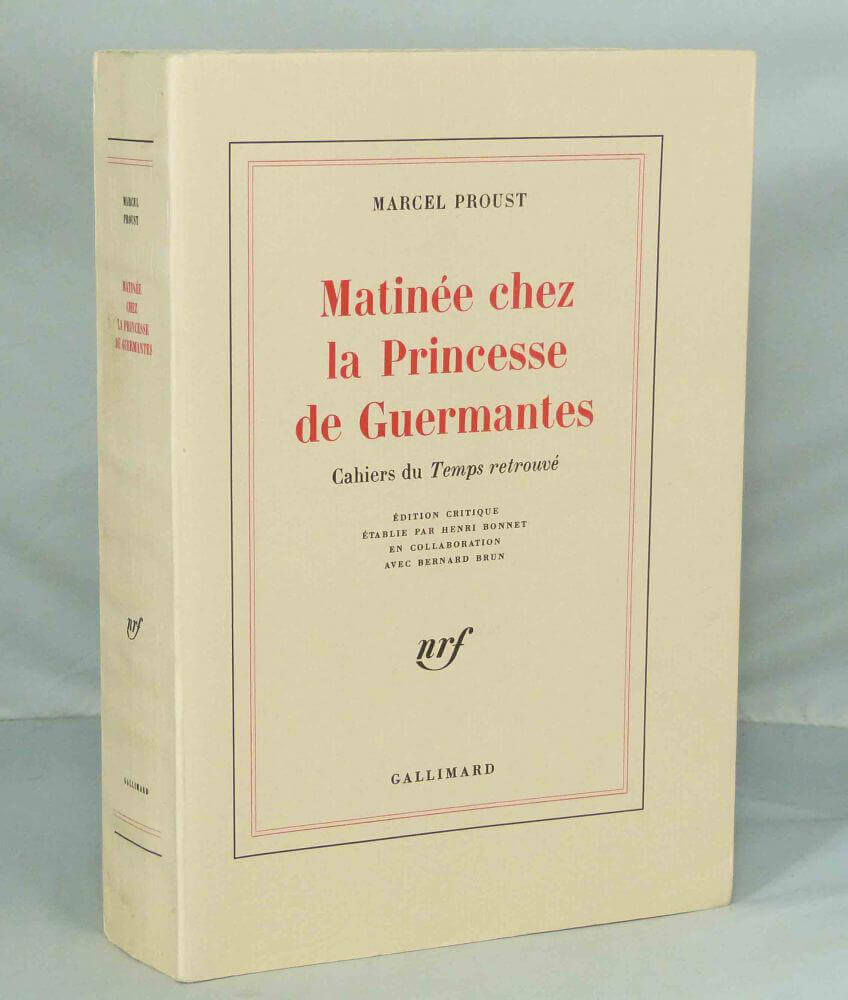 Matinée chez la Princesse de Guermantes.