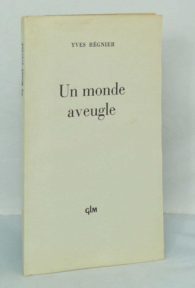 Un monde aveugle