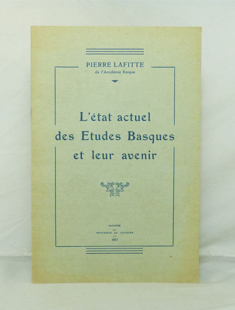 L'état actuel des Etudes Basques et leur avenir