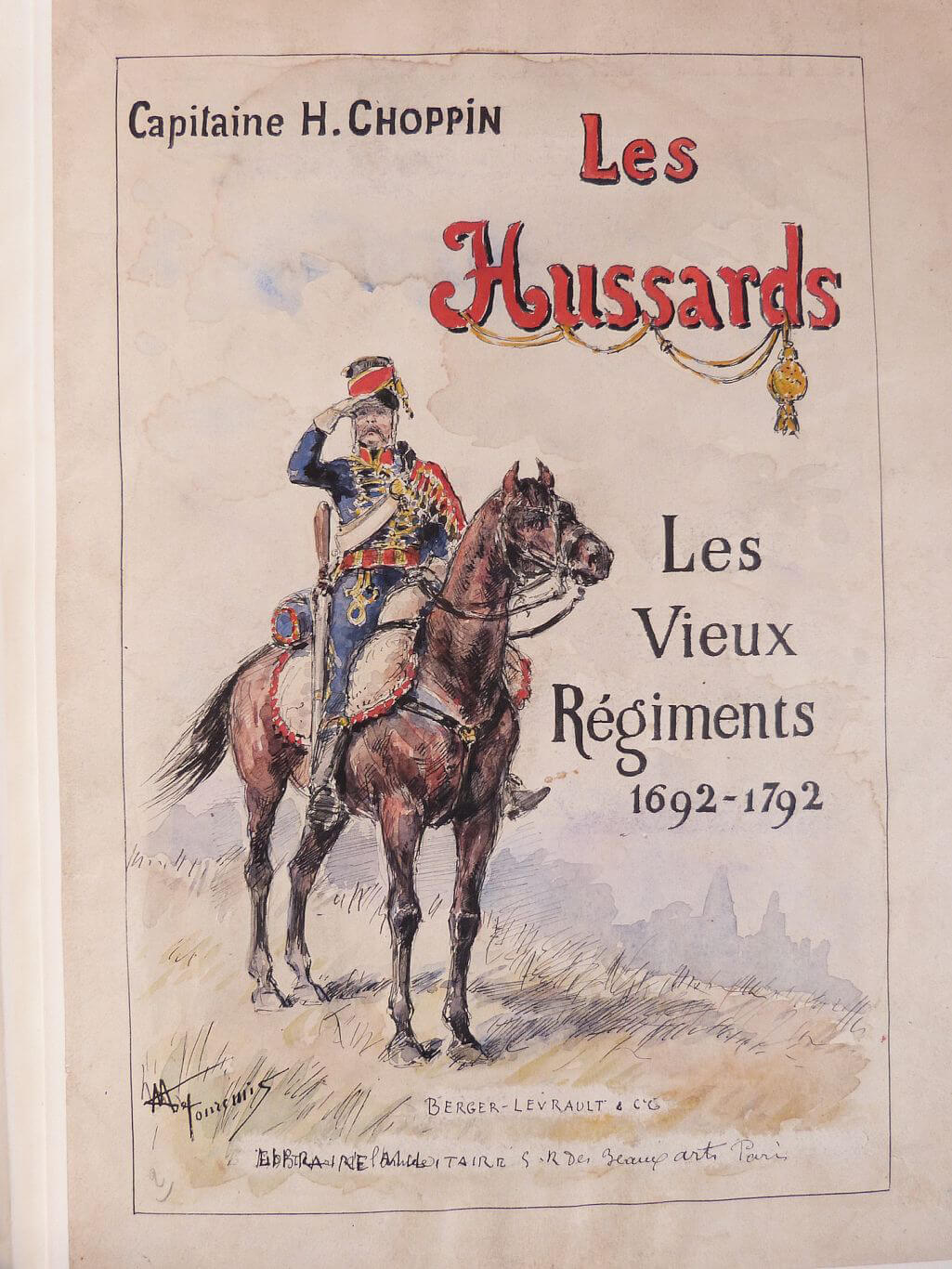 Les Hussards. Les Vieux Régiments, 1692-1792