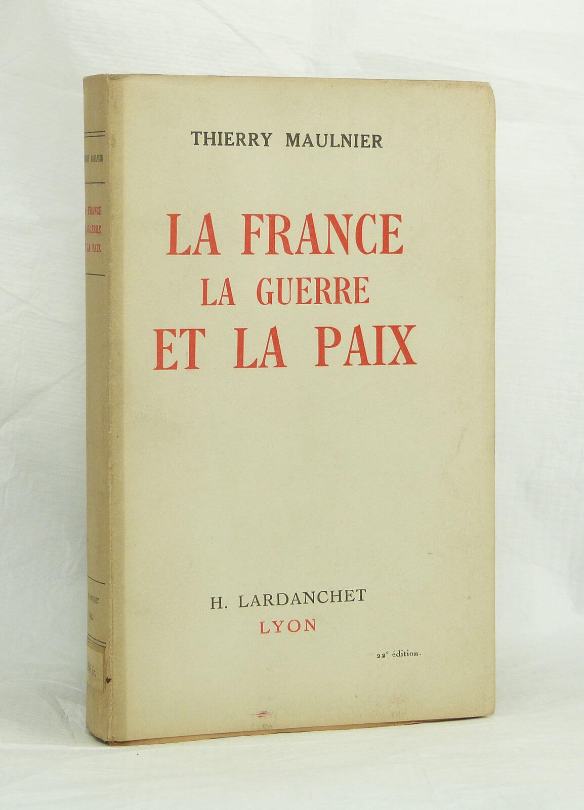 La France, la guerre et la paix