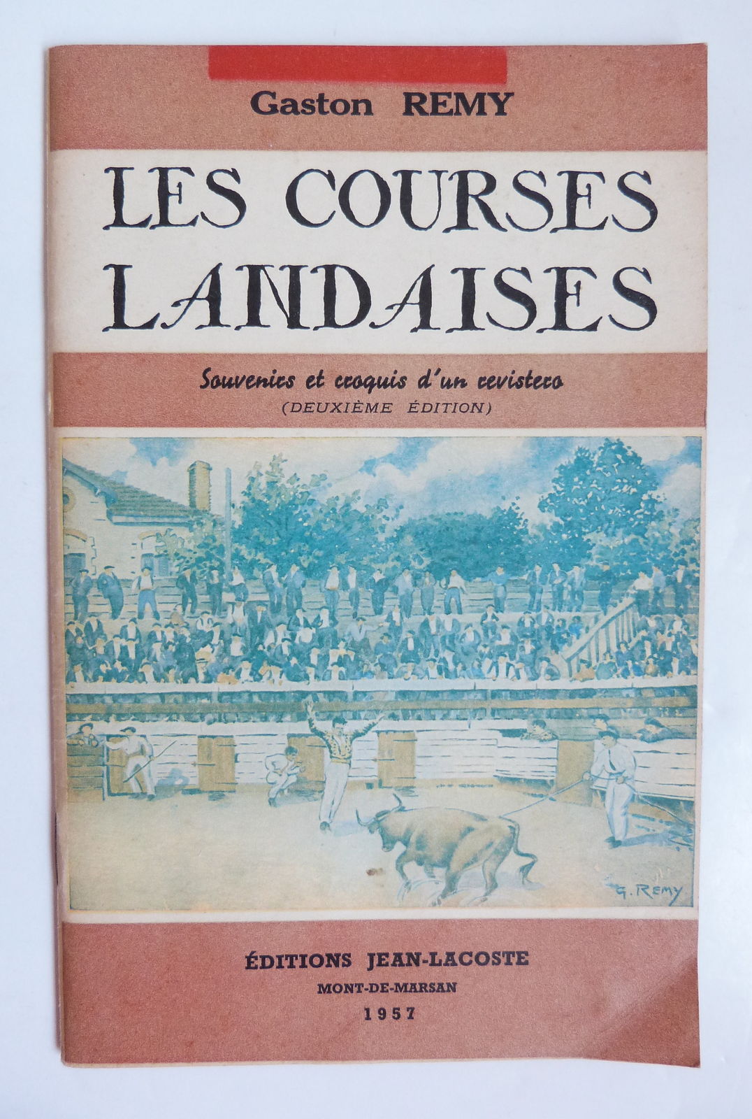 Les courses landaises. Souvenirs et croquis d'un revistero. 