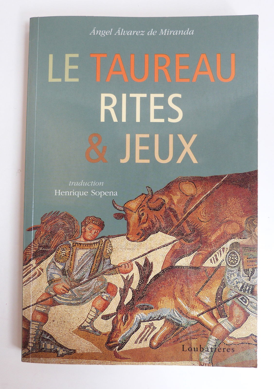 Le taureau rites & jeux