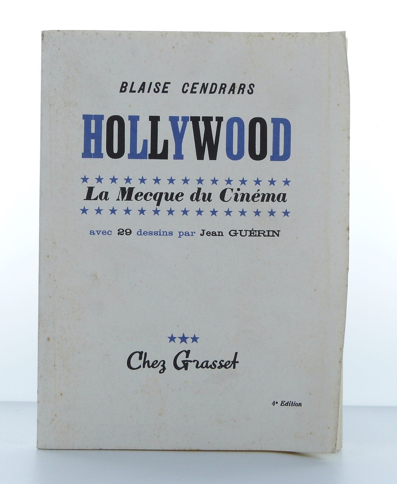 Hollywood. La Mecque du Cinéma.