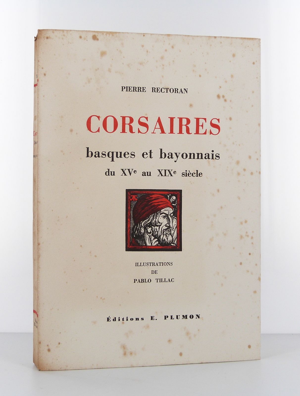 Corsaires basques et bayonnais du XVe au XIXe siècle